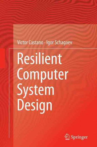 Kniha Resilient Computer System Design Victor Castano