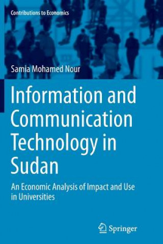 Kniha Information and Communication Technology in Sudan Samia Mohamed Nour