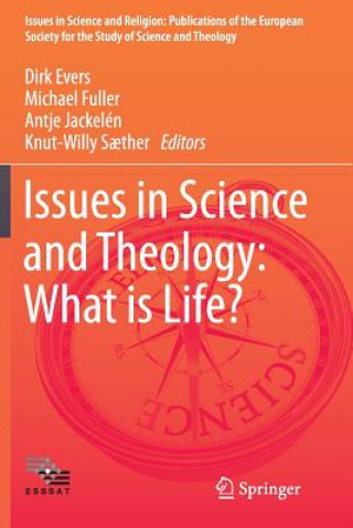 Carte Issues in Science and Theology: What is Life? Dirk Evers