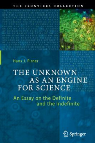 Book Unknown as an Engine for Science Hans J. Pirner