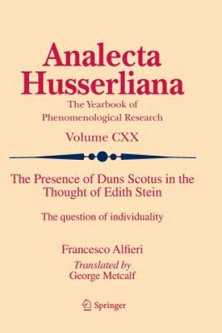 Kniha Presence of Duns Scotus in the Thought of Edith Stein Francesco Ferdinando Alfieri