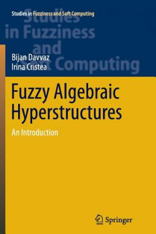 Könyv Fuzzy Algebraic Hyperstructures Bijan Davvaz