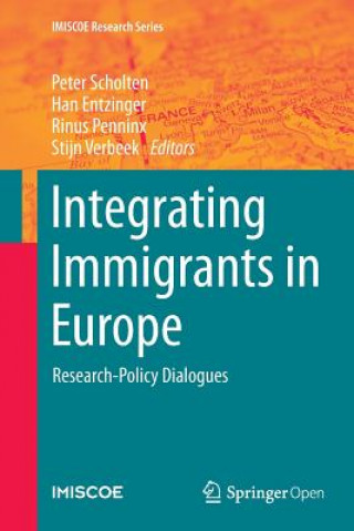 Knjiga Integrating Immigrants in Europe Han Entzinger