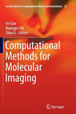 Książka Computational Methods for Molecular Imaging Fei Gao