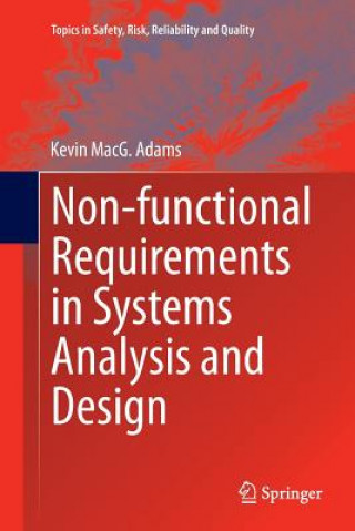 Kniha Non-functional Requirements in Systems Analysis and Design Kevin MacG. Adams