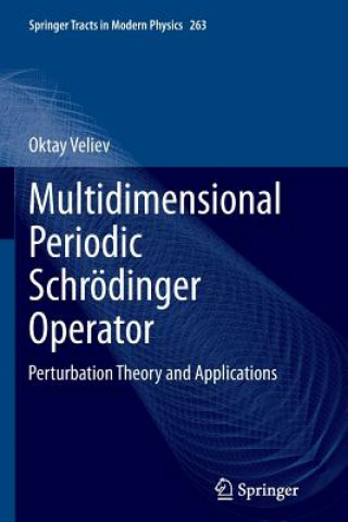 Knjiga Multidimensional Periodic Schroedinger Operator Oktay Veliev