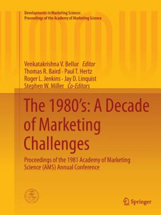 Könyv 1980's: A Decade of Marketing Challenges Venkatakrishna V. Bellur