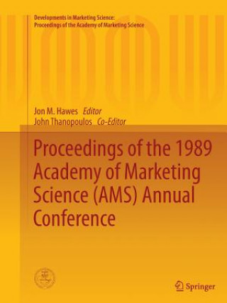 Książka Proceedings of the 1989 Academy of Marketing Science (AMS) Annual Conference Jon M. Hawes