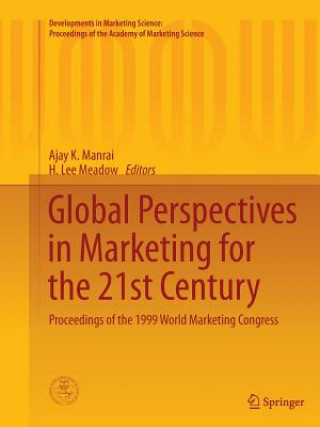 Könyv Global Perspectives in Marketing for the 21st Century Ajay K. Manrai