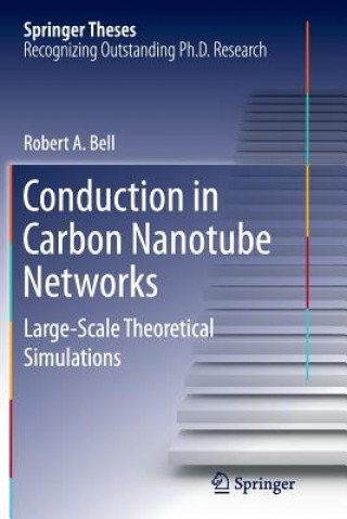 Kniha Conduction in Carbon Nanotube Networks Robert A. Bell