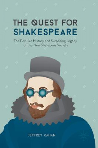 Knjiga Quest for Shakespeare Jeffrey Kahan