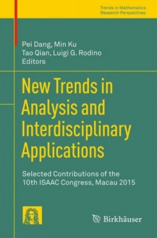 Kniha New Trends in Analysis and Interdisciplinary Applications Pei Dang