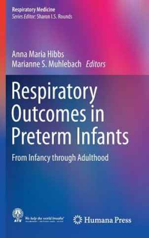 Książka Respiratory Outcomes in Preterm Infants Anna Maria Hibbs