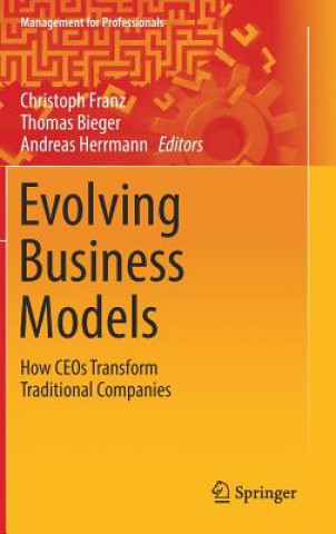 Könyv Evolving Business Models Christoph Franz