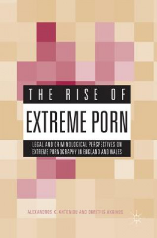 Livre Rise of Extreme Porn Alexandros K. Antoniou