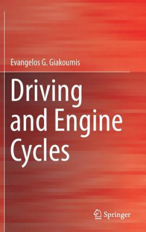 Kniha Driving and Engine Cycles Evangelos G. Giakoumis