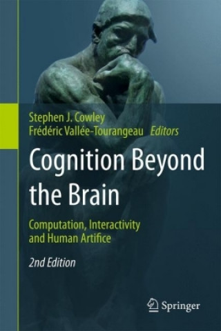 Kniha Cognition Beyond the Brain Stephen J. Cowley