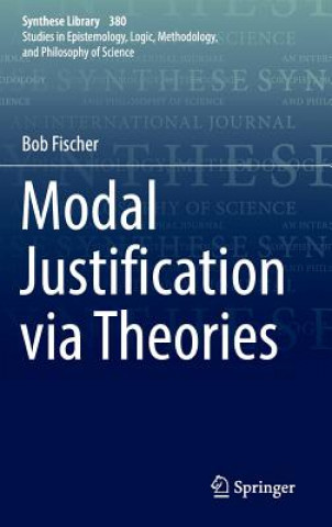 Carte Modal Justification via Theories Bob Fischer