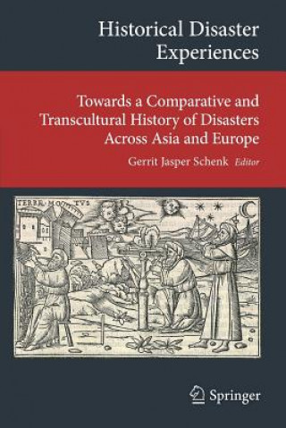 Knjiga Historical Disaster Experiences Gerrit Jasper Schenk