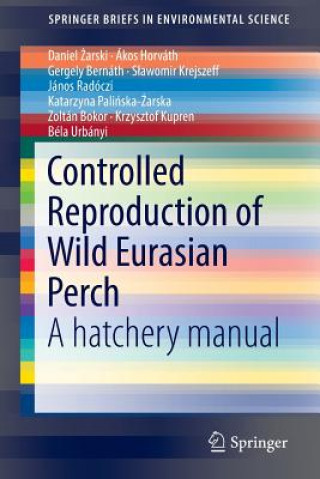 Buch Controlled Reproduction of Wild Eurasian Perch Daniel Zarski