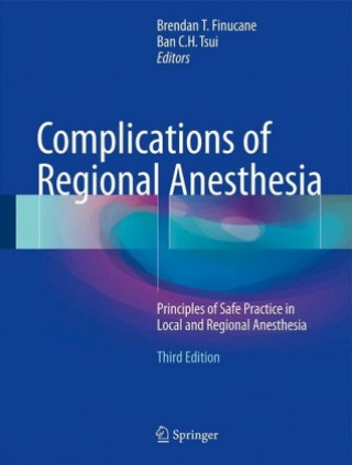 Kniha Complications of Regional Anesthesia Brendan T. Finucane