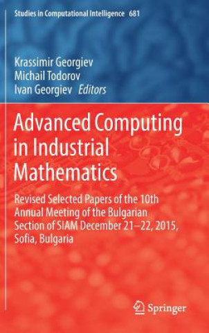 Carte Advanced Computing in Industrial Mathematics Krassimir Georgiev