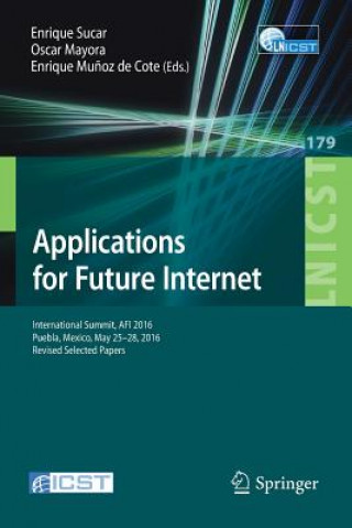 Kniha Applications for Future Internet Enrique Sucar