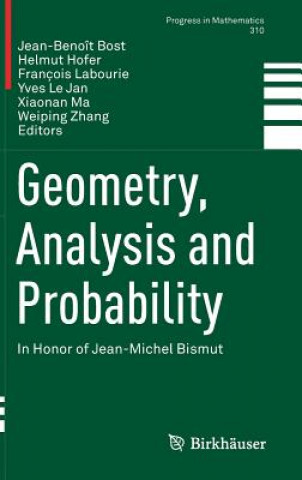 Carte Geometry, Analysis and Probability Jean-Benoît Bost