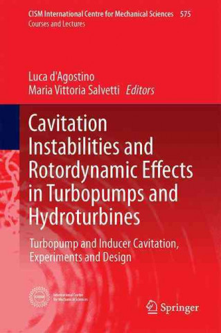 Carte Cavitation Instabilities and Rotordynamic Effects in Turbopumps and Hydroturbines Luca d'Agostino