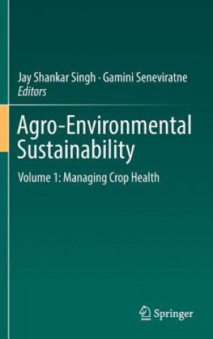 Книга Agro-Environmental Sustainability Jay Shankar Singh