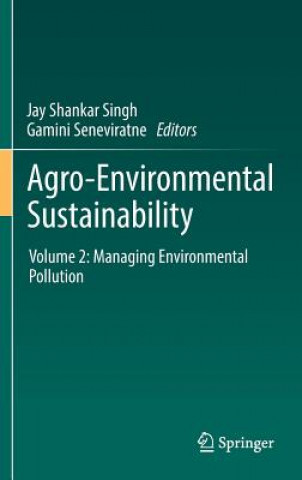 Книга Agro-Environmental Sustainability Jay Shankar Singh