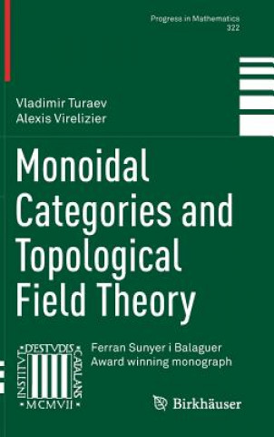 Livro Monoidal Categories and Topological Field Theory Vladimir Turaev