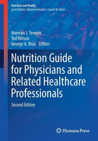 Kniha Nutrition Guide for Physicians and Related Healthcare Professionals Norman J. Temple