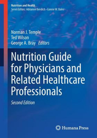 Könyv Nutrition Guide for Physicians and Related Healthcare Professionals Norman J. Temple