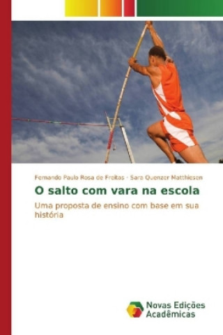 Buch O salto com vara na escola Fernando Paulo Rosa de Freitas