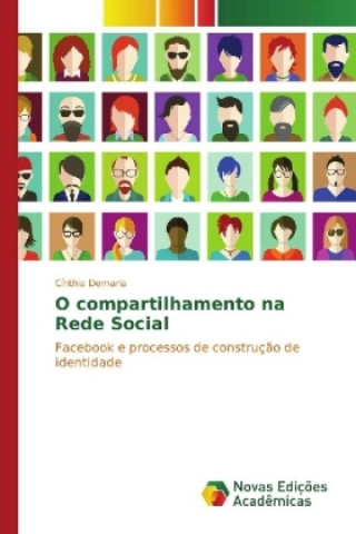 Kniha O compartilhamento na Rede Social Cínthia Demaria