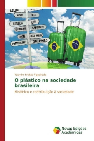 Carte O plástico na sociedade brasileira Yasmim Freitas Figueiredo