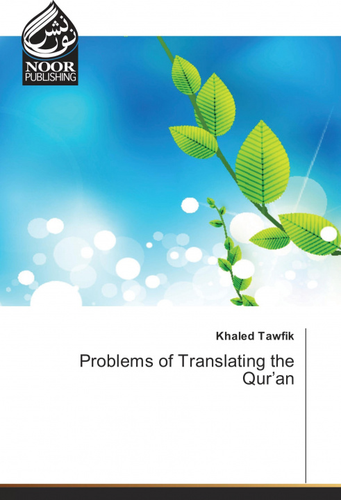 Carte Problems of Translating the Qur'an Khaled Tawfik