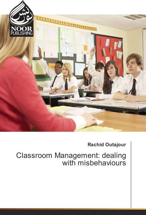 Βιβλίο Classroom Management: dealing with misbehaviours Rachid Outajour