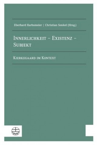 Carte Innerlichkeit - Existenz - Subjekt Eberhard Harbsmeier