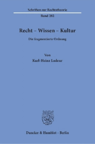 Kniha Recht - Wissen - Kultur Karl-Heinz Ladeur