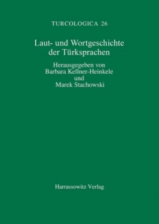 Kniha Laut- und Wortgeschichte der Türksprachen Barbara Kellner-Heinkele