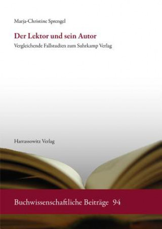 Könyv Der Lektor und sein Autor Marja-Christine Sprengel