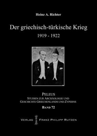 Kniha Der griechisch-türkische Krieg 1919-1922 Heinz A. Richter