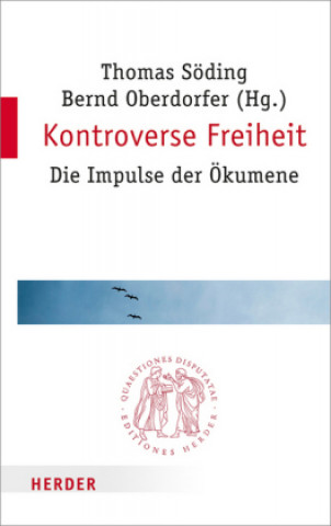Kniha Kontroverse Freiheit Thomas Söding