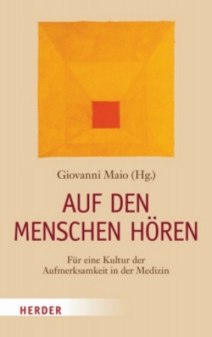 Книга Auf den Menschen hören Giovanni Maio