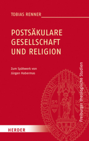 Książka Postsäkulare Gesellschaft und Religion Tobias Renner