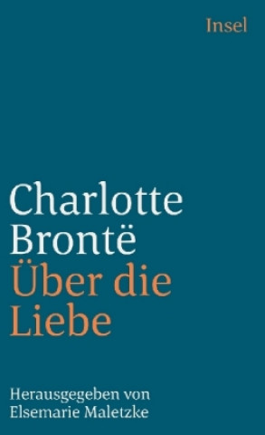 Kniha Über die Liebe Charlotte Brontë