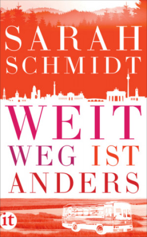 Kniha Weit weg ist anders Sarah Schmidt