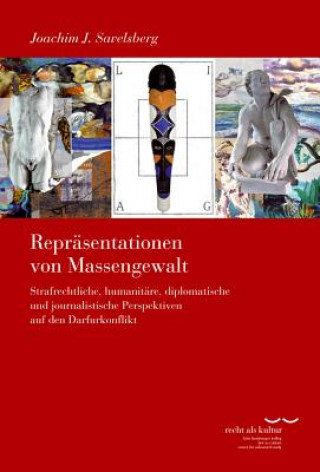 Kniha Repräsentationen von Massengewalt Joachim J. Savelsberg